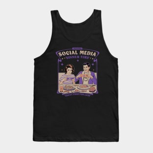 Social Media (Dinner Time) Tank Top